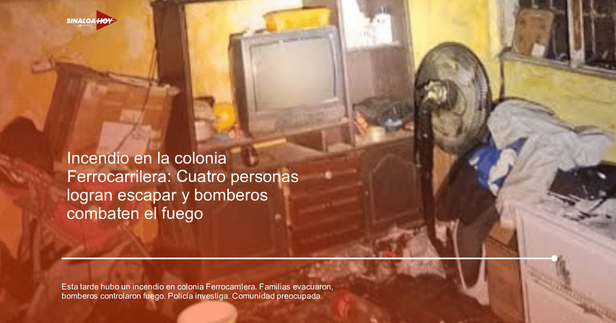 Habitación desordenada con muebles y ropa en el suelo tras incendio en colonia Ferrocarrilera.