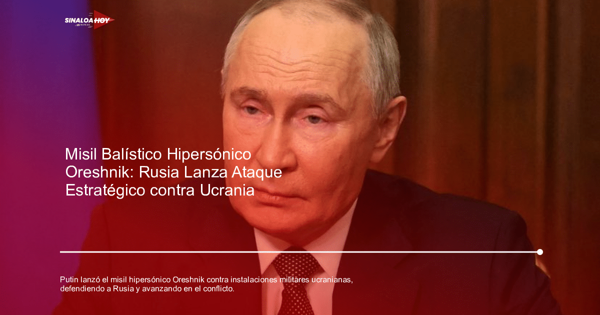 Misil hipersónico Oreshnik lanzado por Rusia hacia Ucrania