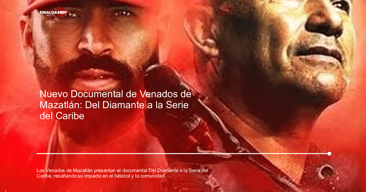 Cartel del documental de los Venados de Mazatlán con personajes y jugador de béisbol en fondo rojo.