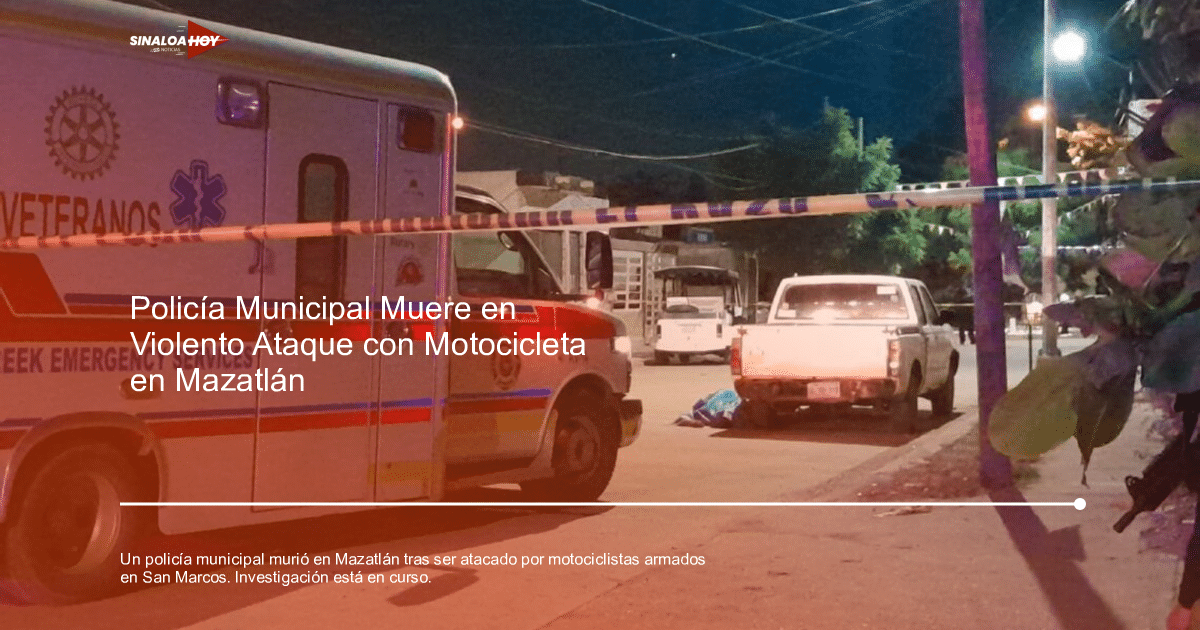 Escena nocturna de un incidente en Mazatlán con ambulancia, vehículo y cinta de policía, relacionado con el asesinato de un policía municipal.