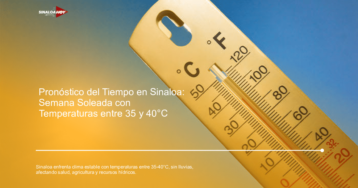 Termómetro mostrando altas temperaturas bajo un cielo azul y sol brillante, reflejando el clima cálido en Sinaloa.