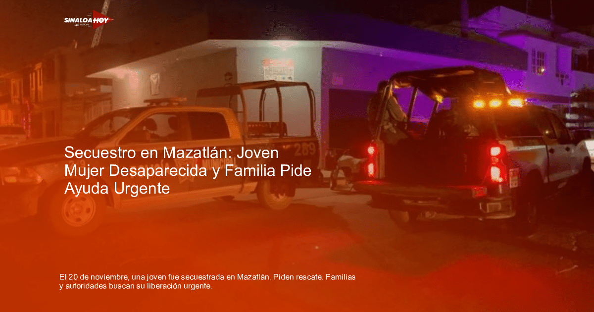 Camionetas de policía municipal en operativo nocturno en Mazatlán tras secuestro.