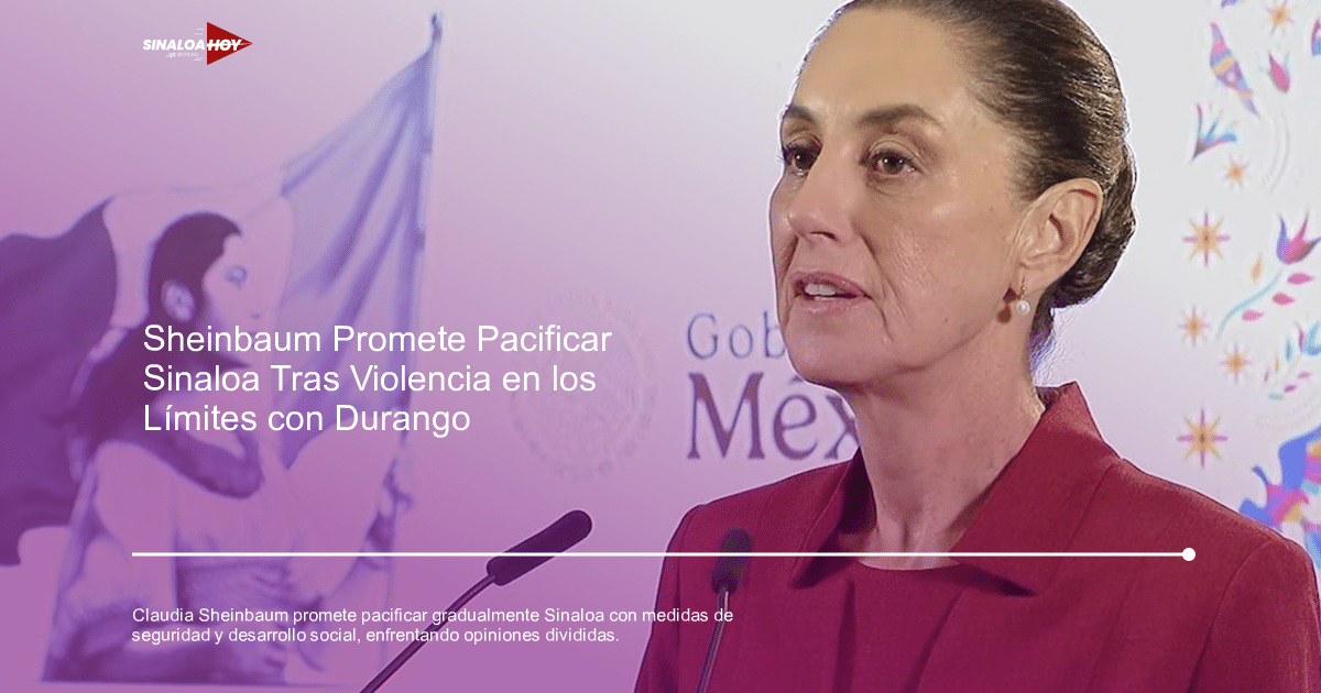 Claudia Sheinbaum en discurso sobre seguridad en Sinaloa, con bandera de México de fondo.