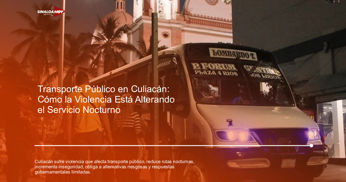 Autobús detenido en Culiacán con personas esperando en la noche