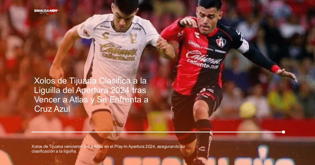 Jugadores de Xolos y Atlas compiten por el balón en el Estadio Caliente durante el Play-In del Apertura 2024.