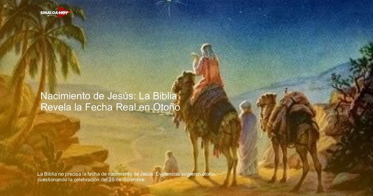 Biblia, fecha histórica, Horario invierno, Nacimiento de Jesús, otoño.