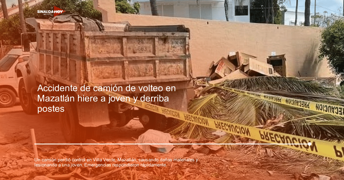 Camión de carga aparcado con cinta de precaución y escombros alrededor, relacionado con accidente en Mazatlán.