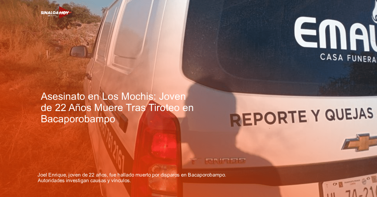 Camioneta funeraria EMAUS en Bacaporobampo, Sinaloa, tras hallazgo de joven fallecido.