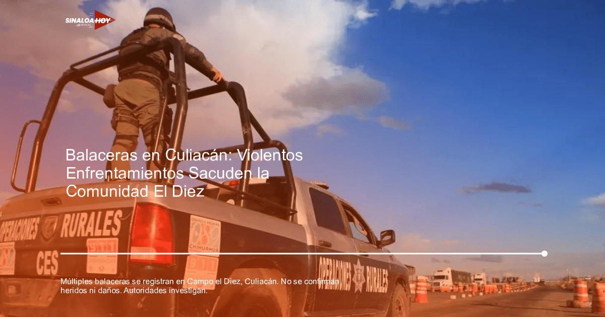 Camioneta de policía en operativo de seguridad en Culiacán