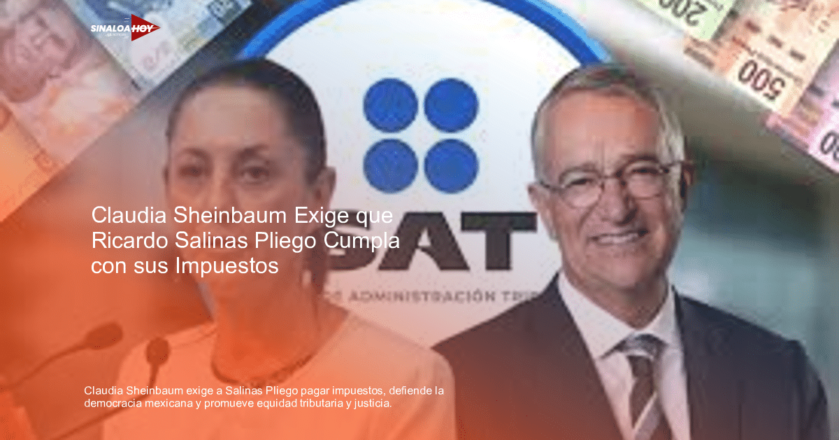 Dos personas con el logotipo del SAT y billetes mexicanos, en el contexto de la exigencia fiscal de Sheinbaum a Salinas Pliego.