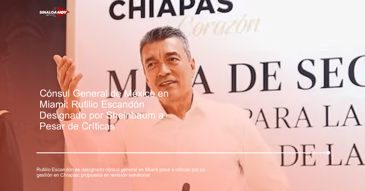 Rutilio Escandón nombrado cónsul general de México en Miami