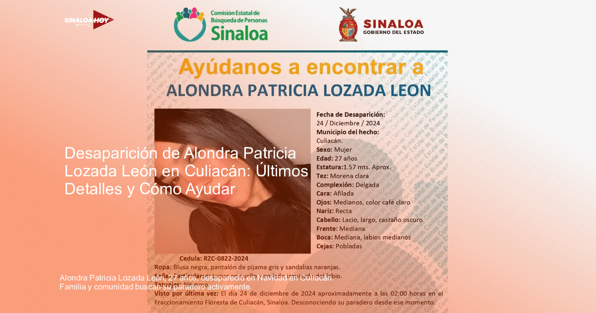 Cartel de búsqueda de Alondra Patricia Lozada León, desaparecida en Culiacán, Sinaloa, el 24 de diciembre de 2024.