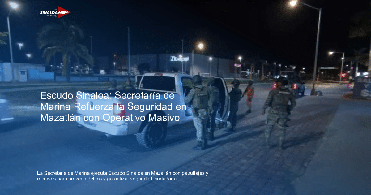 Operativo nocturno de seguridad en Mazatlán con personal de la Secretaría de Marina y vehículos en la carretera.