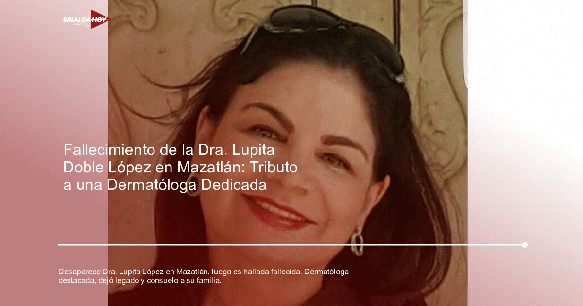 Imagen relacionada con la desaparición de la Dra. Lupita Doble López en Mazatlán