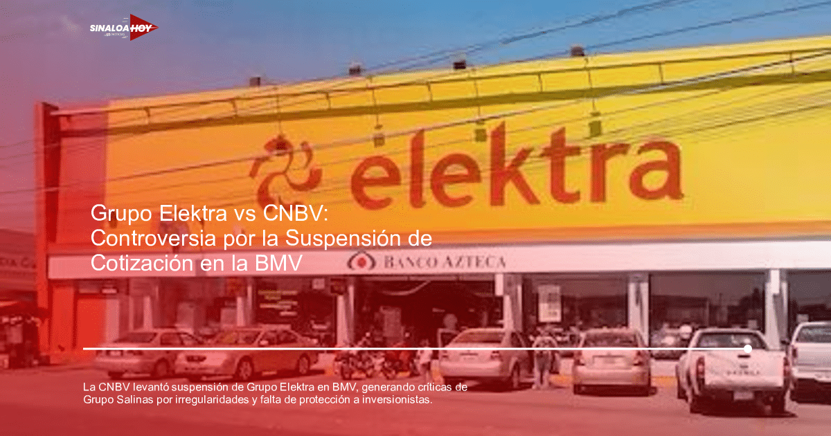 Fachada de una tienda Elektra con Banco Azteca, reflejando la controversia financiera reciente.