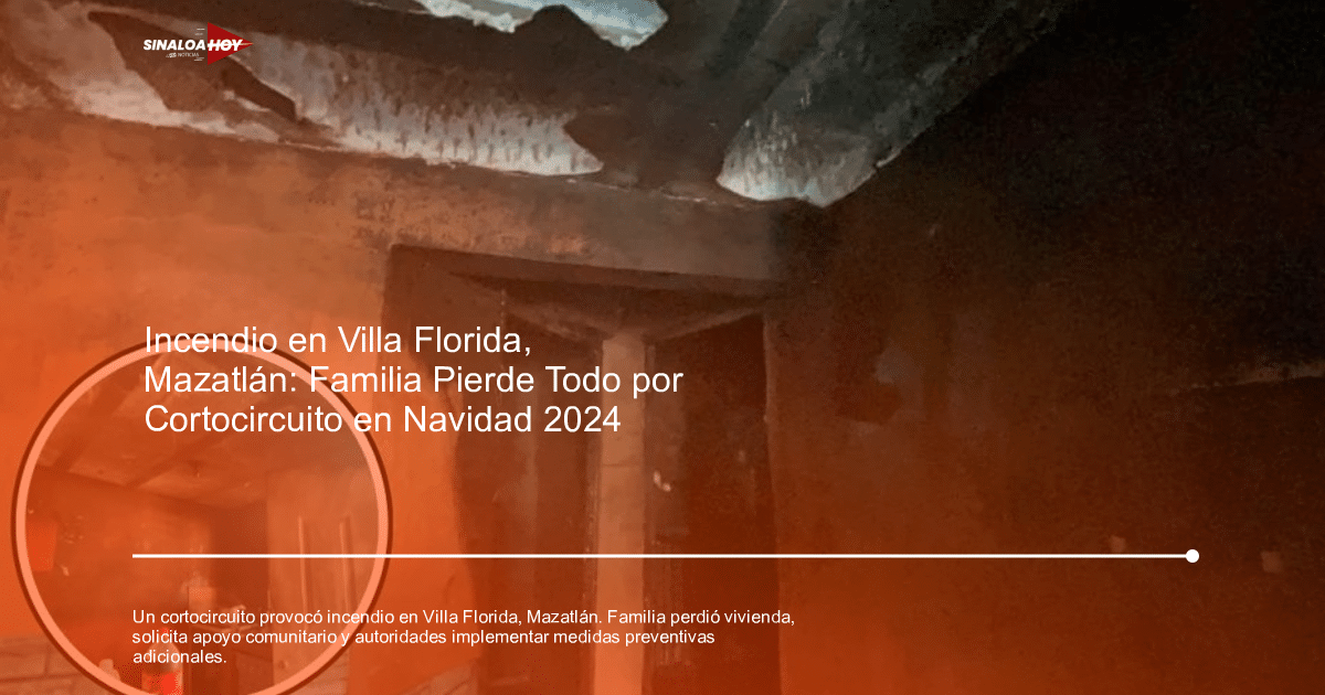 Habitación dañada por incendio en Villa Florida, Mazatlán, con paredes ennegrecidas y techo carbonizado.