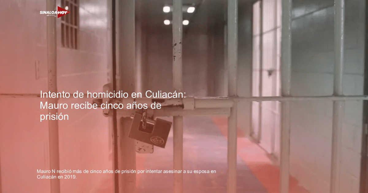 Celda de prisión con puerta metálica cerrada y candado, relacionada con la condena de Mauro 'N' por intento de asesinato en Culiacán.