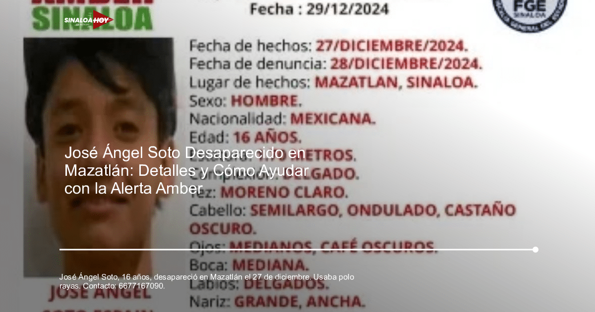 Cartel de búsqueda de José Ángel Soto Espain, adolescente desaparecido en Mazatlán.