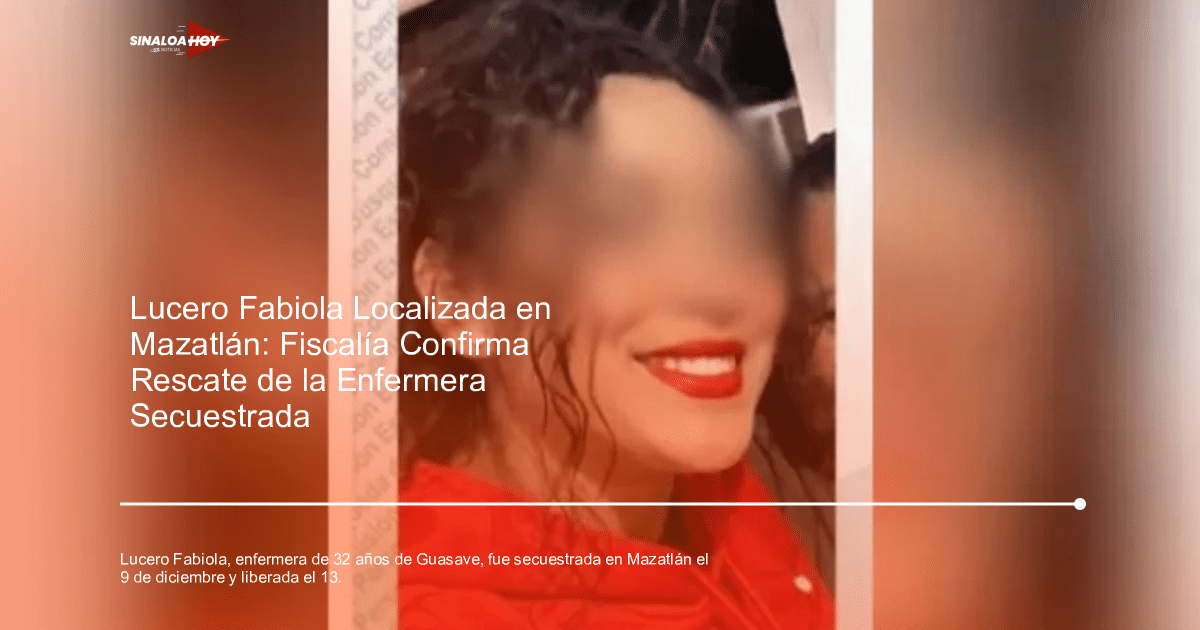 Imagen sobre el caso de secuestro y rescate de Lucero Fabiola en Mazatlán