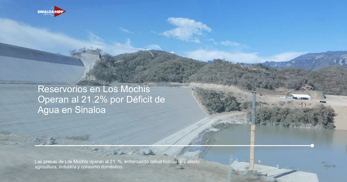 Vista de una presa en Los Mochis, Sinaloa, con diques de concreto, un cuerpo de agua y montañas al fondo.