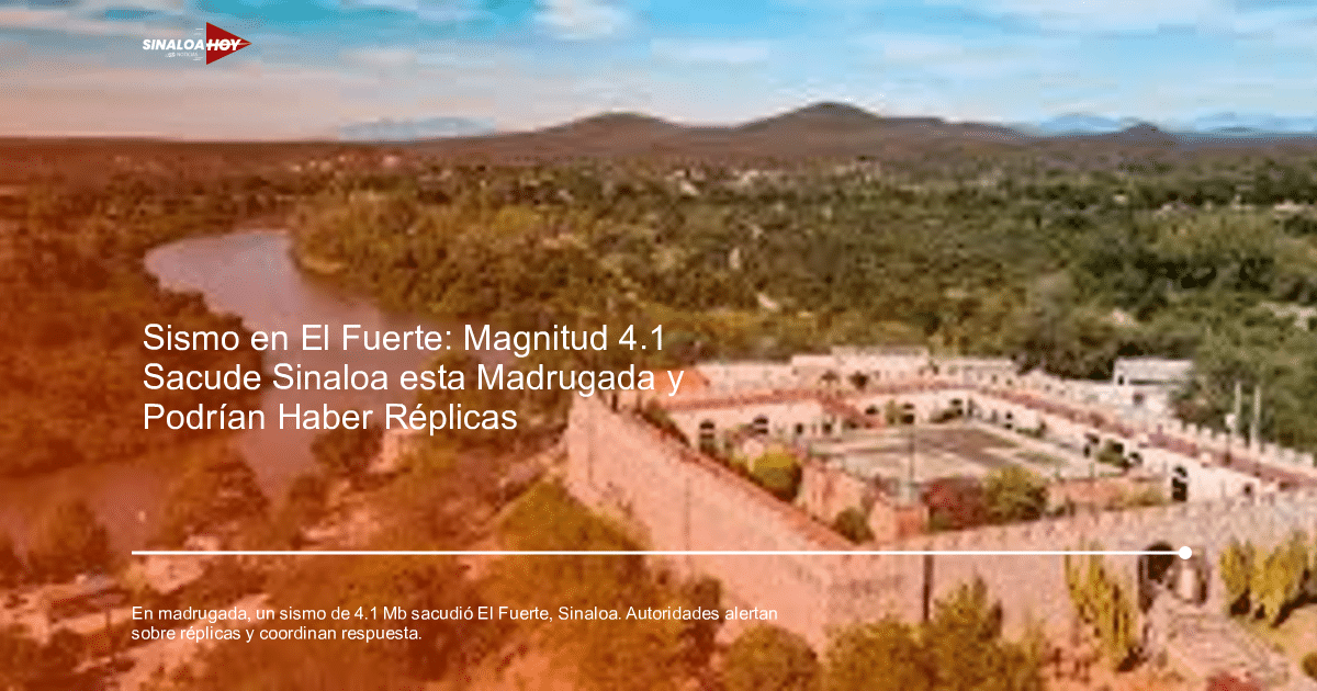 Paisaje de El Fuerte, Sinaloa, con río, vegetación y fortaleza histórica