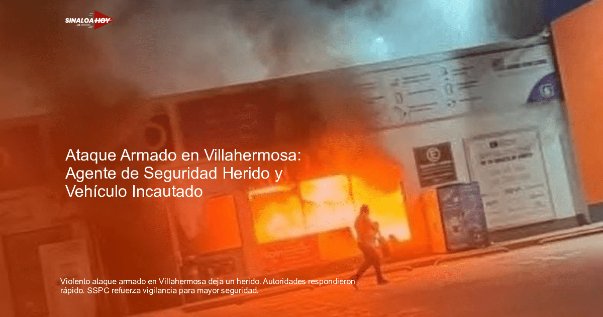 Edificio en llamas en Villahermosa tras ataque a caseta de seguridad