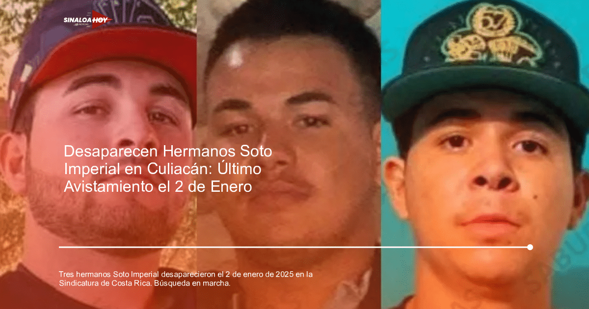 Imagen de búsqueda de los hermanos Soto Imperial desaparecidos en Culiacán