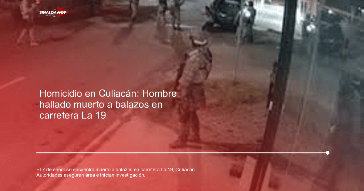 Escena del crimen en la carretera La 19 de Culiacán, donde se encontró un cuerpo envuelto en una cobija.