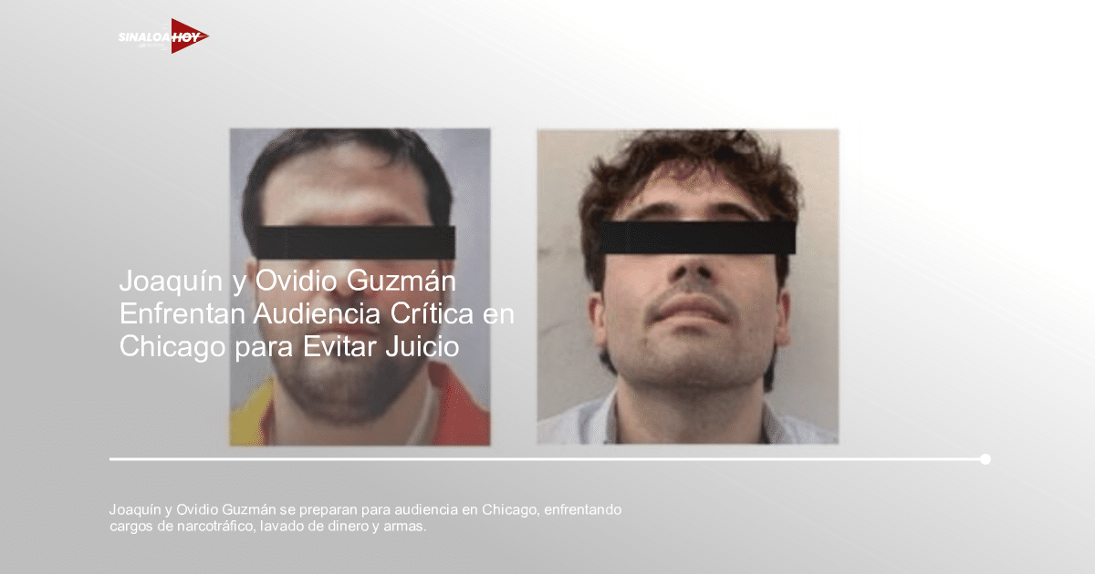 Hermanos Guzmán en audiencia judicial en Chicago por narcotráfico y delitos financieros