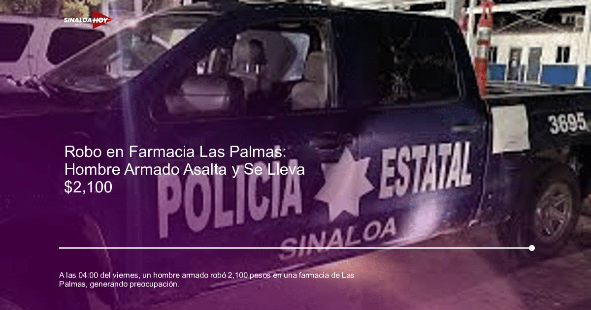 Camioneta de la Policía Estatal de Sinaloa estacionada, con inscripciones visibles en el lateral.