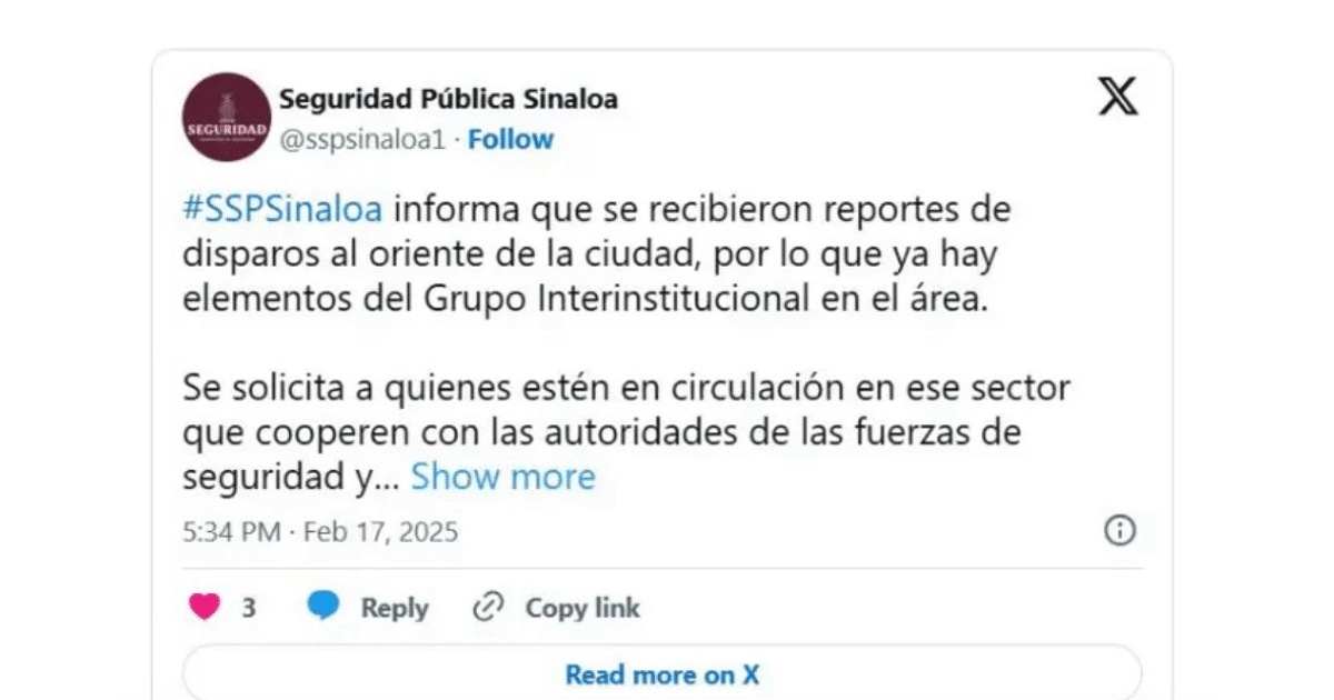 Tweet de Seguridad Pública de Sinaloa sobre disparos en Culiacán, 17 de febrero de 2025.