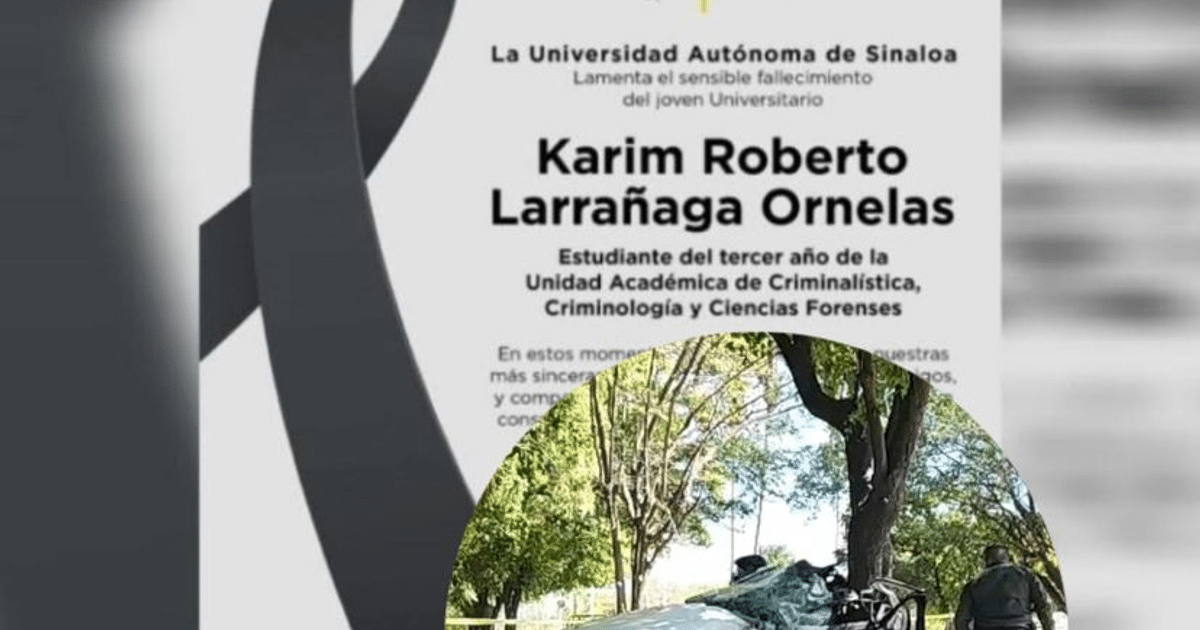 Anuncio de luto por Karim Roberto Larrañaga Ornelas, estudiante de la UAS.