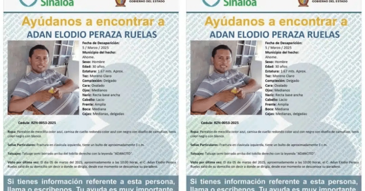 Cartel de búsqueda de Adán Elodio Peraza Ruelas, desaparecido en Ahome, Sinaloa, el 5 de marzo de 2025.