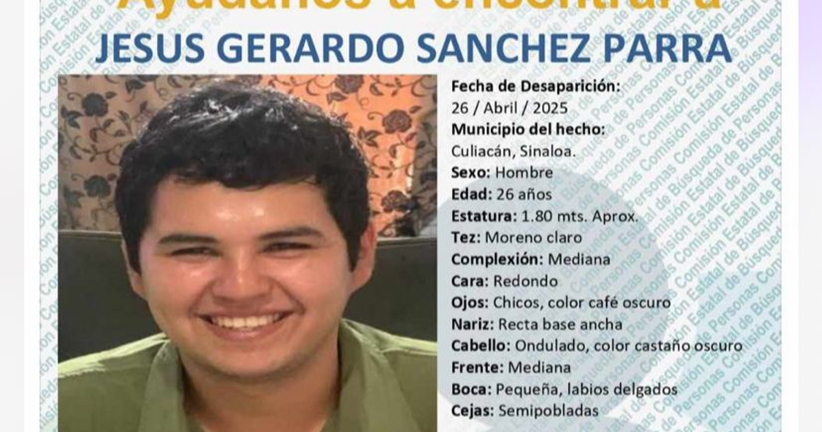 Cartel de búsqueda de Jesús Gerardo Sánchez Parra, desaparecido en Culiacán, Sinaloa, el 26 de abril de 2025.