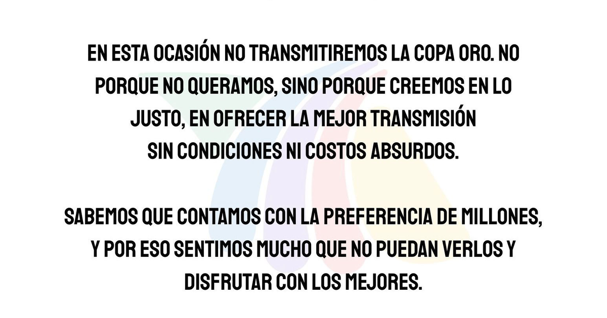 Anuncio de TV Azteca sobre la no transmisión de la Copa Oro 2023 por razones de costos y equidad.