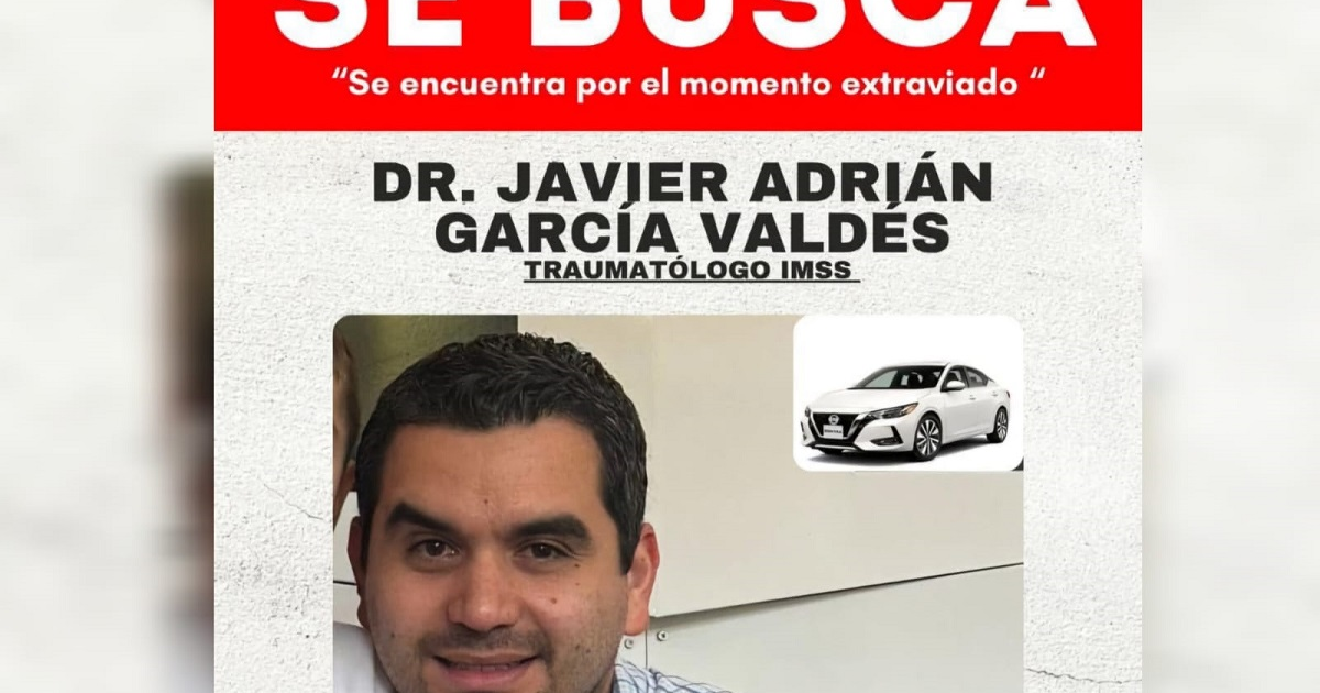 Cartel de búsqueda del Dr. Javier Adrián García Valdés, traumatólogo desaparecido en Culiacán, Sinaloa.