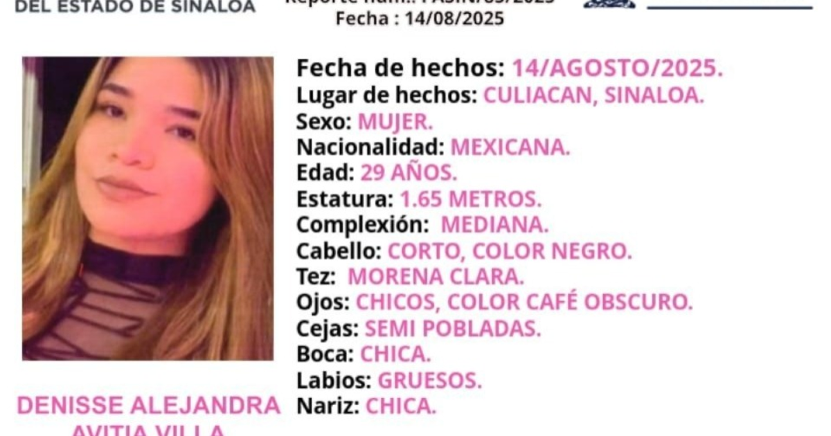 Reporte de persona desaparecida de Denisse Avitia en Culiacán, con foto y detalles de búsqueda.