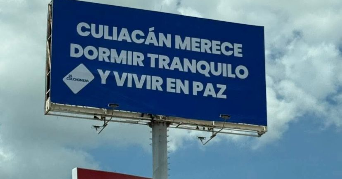 Valla publicitaria de La Colchonera en Culiacán con mensaje de paz