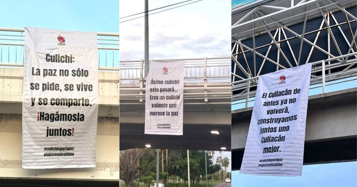 Pancartas de paz colgadas en puentes de Culiacán, México, con mensajes de esperanza y unidad.