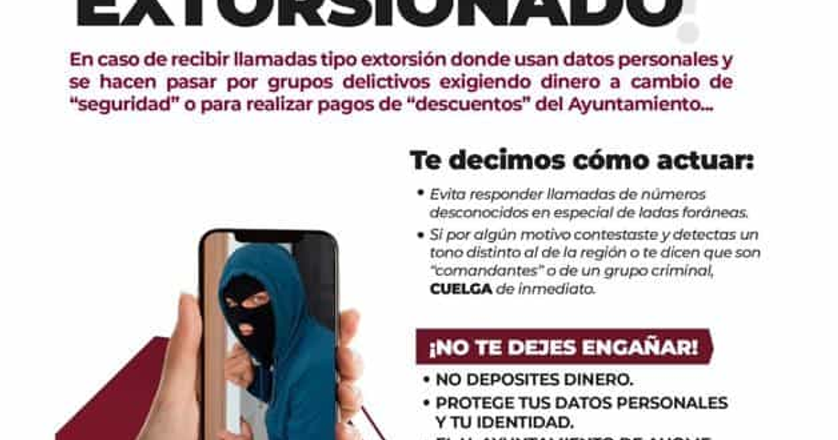 Alerta sobre extorsiones telefónicas en Ahome, Sinaloa, con recomendaciones de seguridad.
