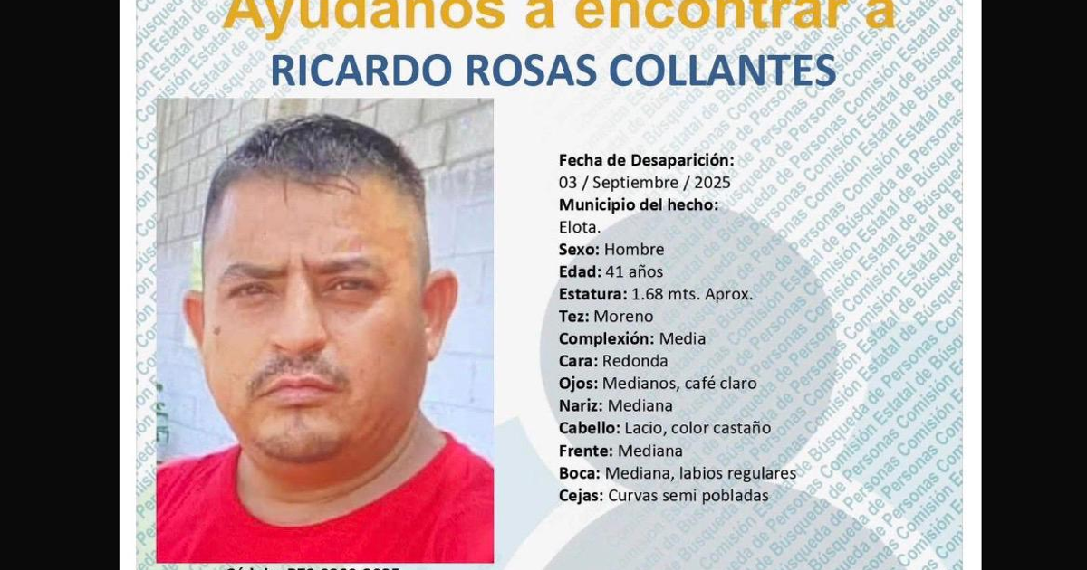 Solicitud de ayuda para encontrar a Ricardo Rosas Collantes, desaparecido en Elota, Sinaloa, con detalles físicos y fecha de desaparición.