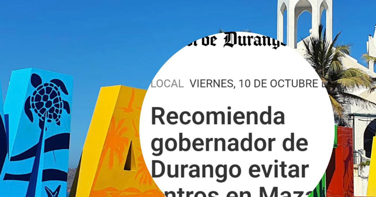 Letrero turístico con recomendación del gobernador de Durango sobre evitar antros en Mazatlán.