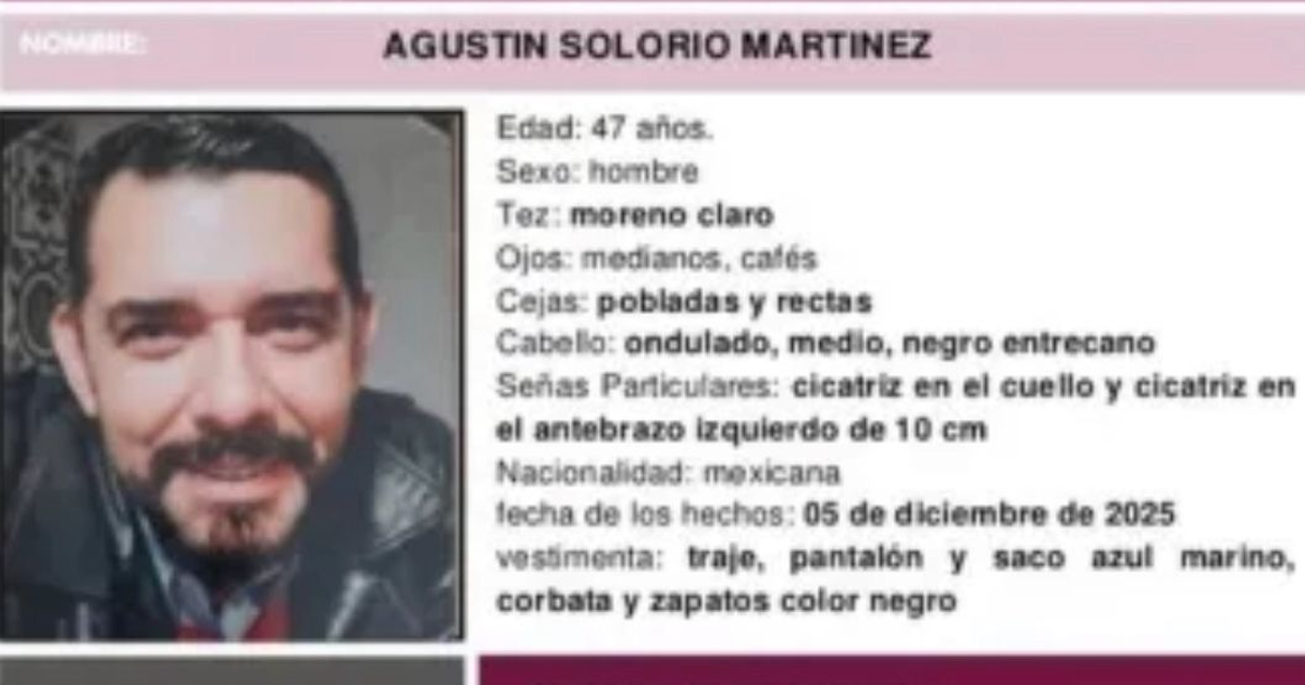 Ficha de desaparición de Agustín Solorio Martínez, líder del Partido del Trabajo, desaparecido en Morelia, Michoacán.