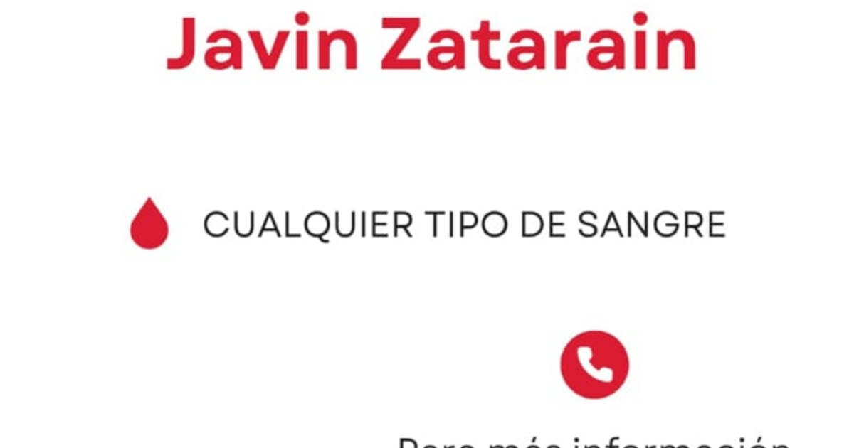 Llamado urgente de donación de sangre para Javin Zatarain.