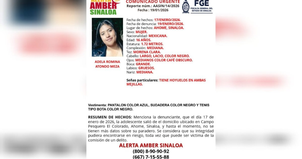Comunicado alerta Amber busca a Adela Romina Atondo Meza en Sinaloa; desaparecida desde el 17 de enero de 2026.